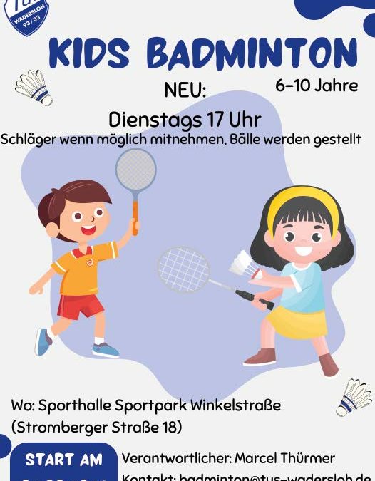 Neue Badminton- Kindergruppe ab dem 05.09.2023